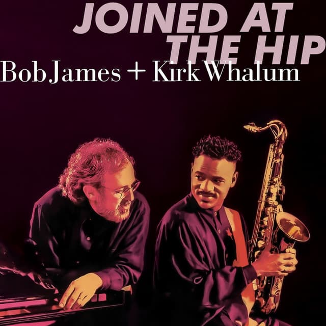 Joined At The Hip - Bob James