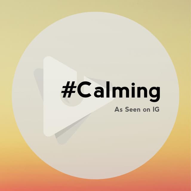 #Calming