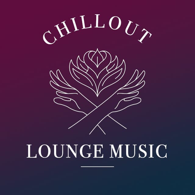 Chillout Lounge Music
