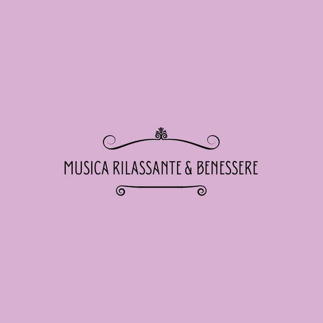 Musica Rilassante & Benessere