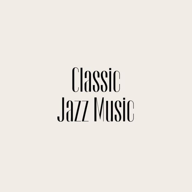 Classic Jazz Music