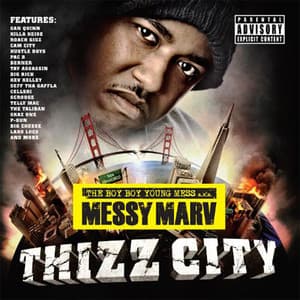 Messy Marv Presents: Thizz City - Messy Marv