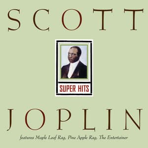 Joplin Super Hits - Scott Joplin