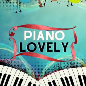 Bed Time Piano Beats - Piano Lovely