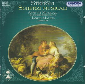 Steffani: Scherzi Musicali - 6 Cantatas - Agostino Steffani