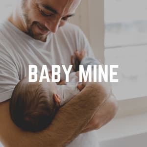 Baby Mine - Baby Music