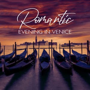Romantic Evening in Venice: Magical Emotional Jazz - Jazz Music Zone