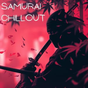 Samurai Chillout: Instrumental Japanese Trap & Lofi Bass Vibes - Dj Chill Trap