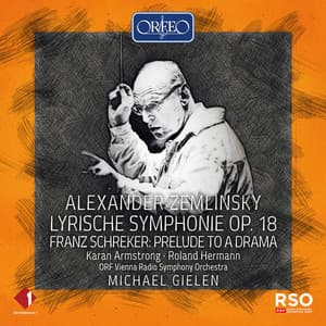 Zemlinsky: Lyric Symphony, Op. 18 - Alexander von Zemlinsky
