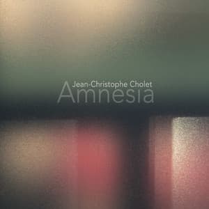 Amnesia - Jean-Christophe Cholet