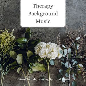 Therapy Background Music: Nature Sounds, relaxing Spiritual Music - Relax Music Temple