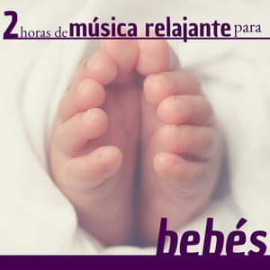2 Horas de Música Relajante para Bebés - Calmar y Dormir a los Bebés y Niños Hiperactivos con Música Instrumental - Musica Relajante Piano Master
