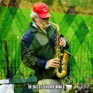 16 Jazz Lovers Bible - Jazz Classics