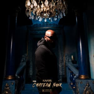 2.7.0 : Château Noir - Kaaris