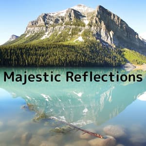 Majestic Reflections - Calming Chords