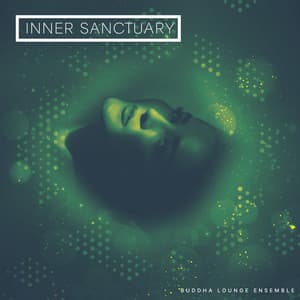 Inner Sanctuary - Buddha Lounge Ensemble