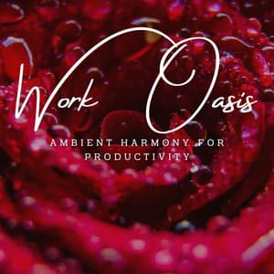Rainfall Work Oasis: Ambient Harmony for Productivity - Rain Sleepings Sounds