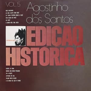 Edição Histórica, Vol .5 - Agostinho Dos Santos