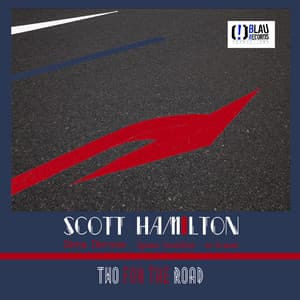 Two for the Road - Scott Hamilton