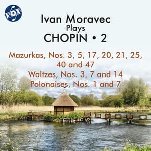 Ivan Moravec Plays Chopin, Vol. 2 - Frédéric Chopin