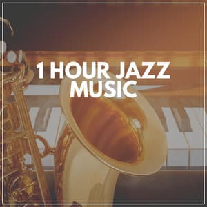 1 Hour Jazz Music - Soft Jazz