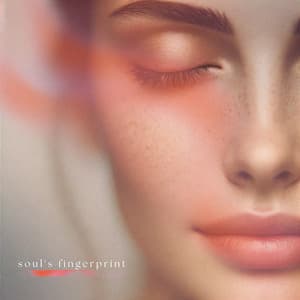 Soul's Fingerprint - Spiritual Healing Music Universe