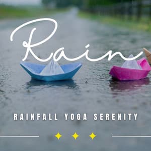 Sacred Rainfall Serenity: Binaural Yoga Harmony - Rain Sounds & White Noise