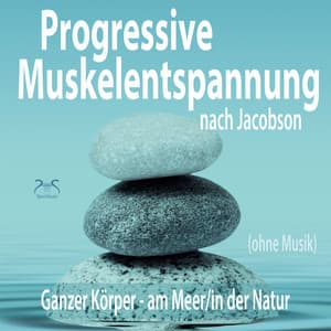 Progressive Muskelentspannung nach Jacobson - Torsten Abrolat