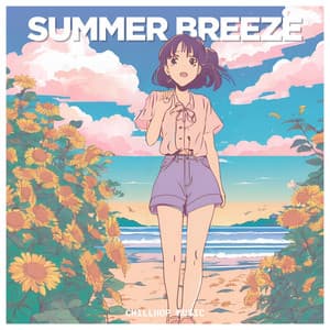 Summer Breeze: Chillout Music - Chillhop Music