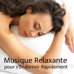 Musique Relaxante pour s'Endormir Rapidement - Relaxation Sommeil et Détente
