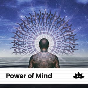 Power of Mind - Healing Music Spirit
