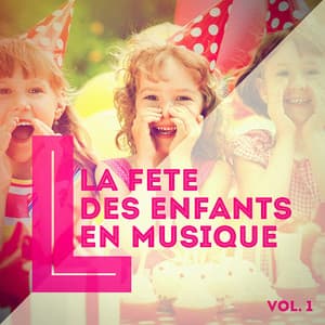 La fête des enfants en musique, Vol. 1 - La Musique De Bébé