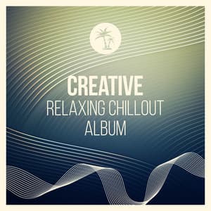 Creative Relaxing Chillout Album - Palm Analogue