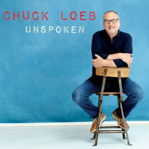 Unspoken - Chuck Loeb