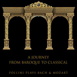 "A Journey from Baroque to Classical" - Maurizio Pollini - Maurizio Pollini