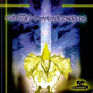 Story of 2 Worlds - Eligh