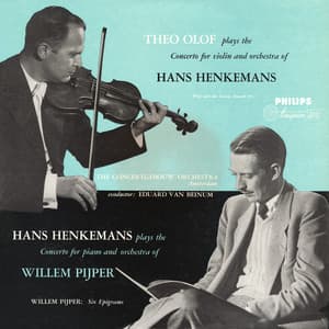 Pijper: Piano Concerto; Henkemans: Violin Concerto - Theo Olof