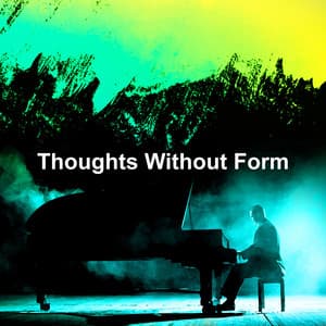 Thoughts Without Form - Instrumental Christian Songs