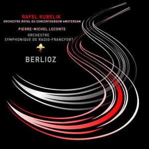 Berlioz: Symphonie Fantastique, La damnation de Faust & Le Carnaval Romain - Hector Berlioz