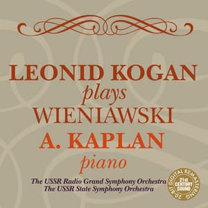 Leonid Kogan Plays Wieniawski - Henryk Wieniawski