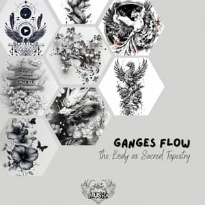 Ganges Flow: The Body as Sacred Tapestry - Tattoo Music