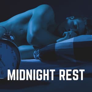 Midnight Rest - Music for Sleep