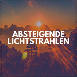 Absteigende Lichtstrahlen - Guten Schlafen Akademie