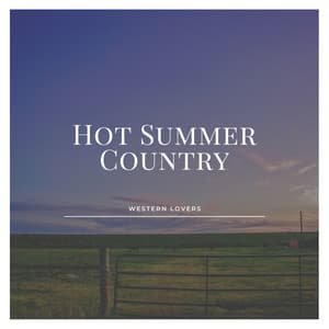Hot Summer Country - Western Lovers