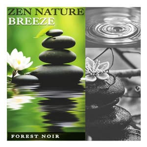 Zen Nature Breeze - Forest Noir