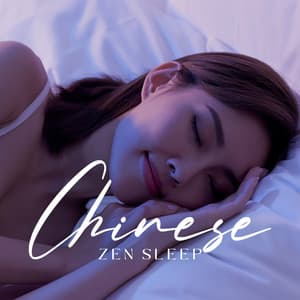 Chinese Zen Sleep - Relaxing Zen Music Therapy