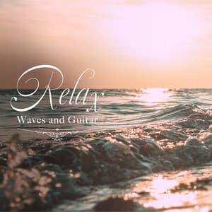 リラックス〜波音とギター - Healing Energy