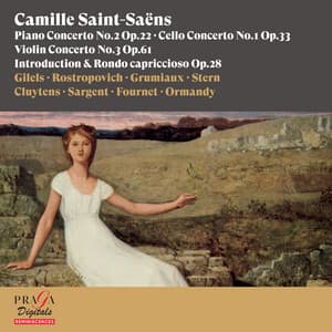 Camille Saint-Saëns: Piano Concerto No. 2, Cello Concerto No. 1, Violin Concerto No. 3, Introduction & Rondo capriccioso - Camille Saint-Saëns