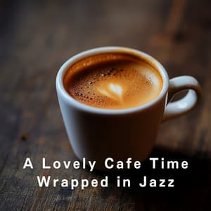 A Lovely Cafe Time Wrapped in Jazz - Eximo Blue