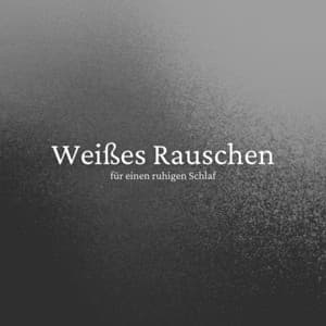 Weißes Rauschen Für Einen Ruhigen Schlaf - Weißes Rauschen